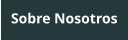Sobre Nosotros