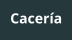 Cacería