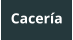 Cacería
