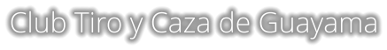 Club Tiro y Caza de Guayama